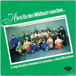 Der Heimatbund St. Andreasberg - Hörst Du Den Wildbach Rauschen download mp3