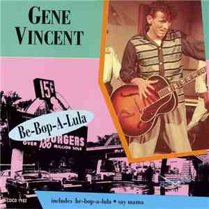 Gene Vincent - Be-Bob-A-Lula download mp3