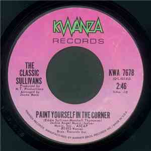 The Classic Sullivans - Paint Yourself In The Corner download mp3