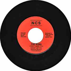 The Nubs - I Don't Need You (Cause I Got Me) / Dogs download mp3