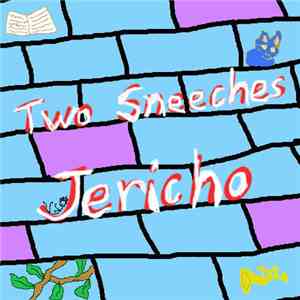 Two Sneeches - Jericho download mp3