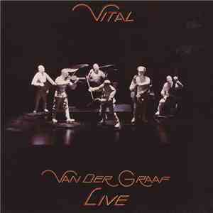 Van Der Graaf - Vital download mp3