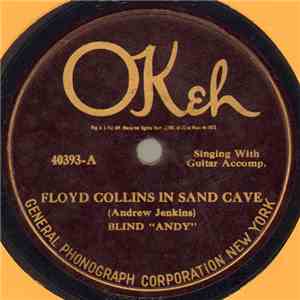 Blind "Andy" - Floyd Collins In Sand Cave / The Country Church Yard download mp3
