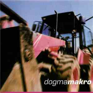 Dogma  - Makro download mp3
