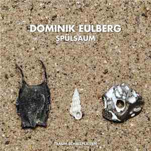 Dominik Eulberg - Spülsaum download mp3