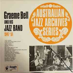 Graeme Bell - Graeme Bell And His Jazz Band 1947-51 mp3 download
