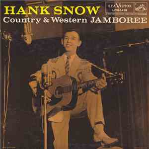 Hank Snow - Country & Western Jamboree download mp3