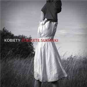 Kobiety - Podarte Sukienki download mp3