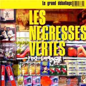 Les Negresses Vertes - Le Grand Déballage download mp3