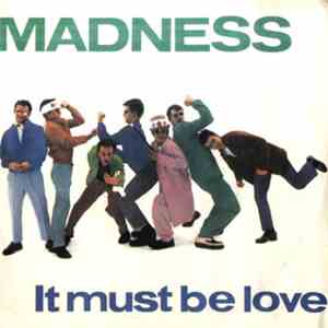 Madness - It Must Be Love download mp3