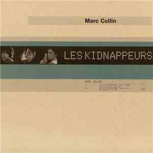Marc Collin - Les Kidnappeurs download mp3