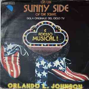 Orlando L. Johnson - On The Sunny Side Of The Street download mp3