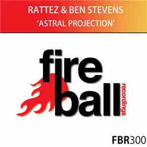 Rattez & Ben Stevens - Astral Projection download mp3