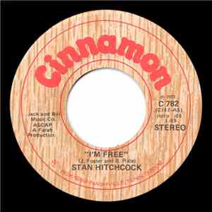 Stan Hitchcock - I'm Free / Oklahoma Wind download mp3