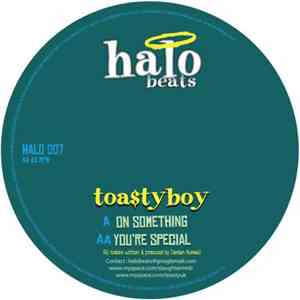 Toasty Boy - On Something / You're Special download mp3
