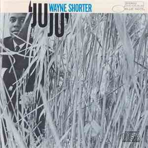 Wayne Shorter - Juju download mp3