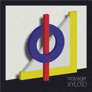 Xyloid - Voyage download mp3