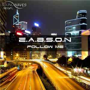 Z.A.B.S.O.N - Follow Me mp3 download