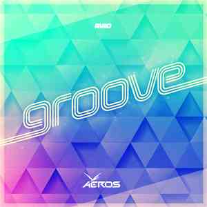 Aeros - Groove download mp3