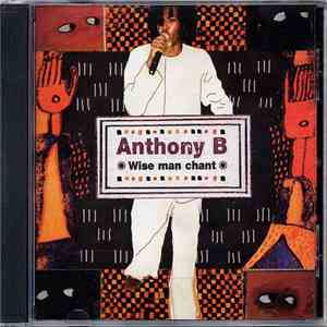 Anthony B - Wise Man Chant download mp3
