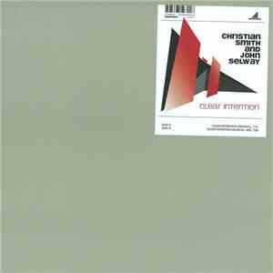 Christian Smith & John Selway - Clear Intention download mp3