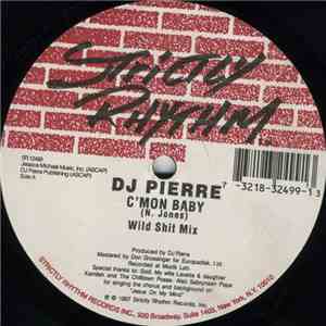 DJ Pierre - C'Mon Baby download mp3