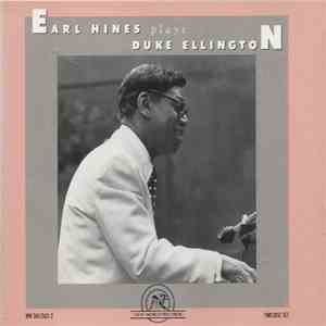 Earl Hines - Earl Hines Plays Duke Ellington download mp3