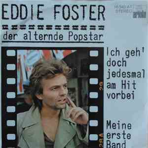 Eddie Foster, Der Alternde Popstar - Ich Geh' Doch Jedesmal Am Hit Vorbei download mp3