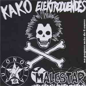 Elektroduendes / Malestar / Kako / Autonomia - 4 Way Split download mp3