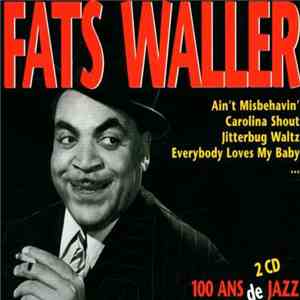 Fats Waller - 100 Ans De Jazz download mp3