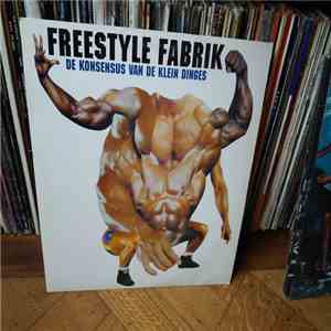Freestyle Fabrik - De Konsensus Van De Klein Dinges mp3 download