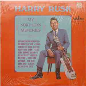 Harry Rusk - My Northern Memories download mp3
