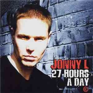 Jonny L - 27 Hours A Day download mp3