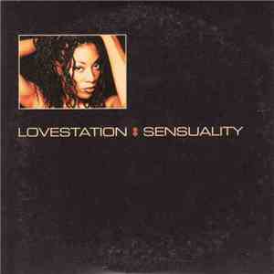 Lovestation - Sensuality download mp3