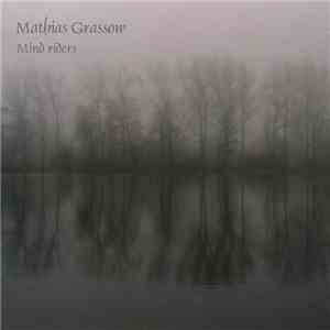 Mathias Grassow - Mind Riders download mp3