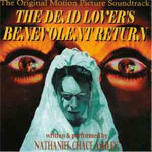 Nathaniel Chase Ashley - The Dead Lover's Benevolent Return mp3 download