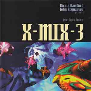 Richie Hawtin & John Acquaviva - X-Mix-3 - Enter: Digital Reality! mp3 download