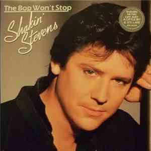 Shakin' Stevens - The Bop Won't Stop download mp3