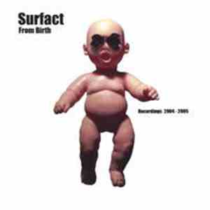Surfact - From Birth - Recordings 2004-2005 download mp3