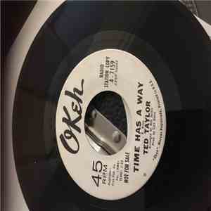 Ted Taylor - You Must Have Been Meant For Me / Time Has A Way download mp3