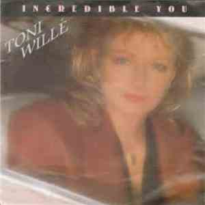 Toni Willé - Incredible You download mp3