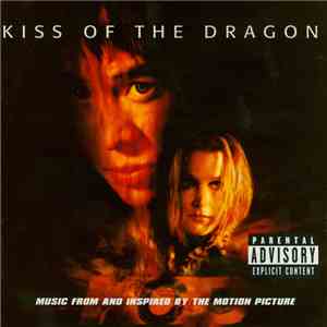 Various - Kiss Of The Dragon - Music From And Inspired By The Motion Picture mp3 download