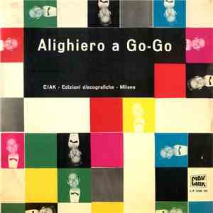 Alighiero Noschese - Alighiero A Go-Go download mp3