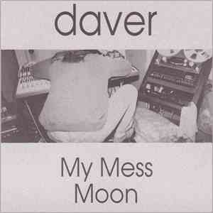 Daver - My Mess / Moon download mp3