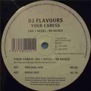 DJ Flavours - Your Caress (All I Need) - 99 Mixes download mp3