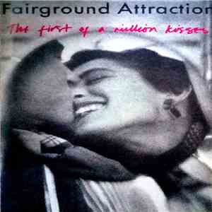 Fairground Attraction - The First Of A Million Kisses download mp3