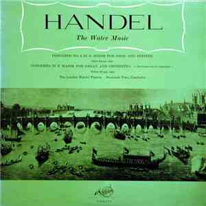 Handel – The London Handel Players, Benjamin Tuke - Watermusic - Wassermusik download mp3