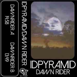 Idpyramid - Dawn Rider download mp3