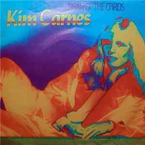 Kim Carnes - Draw Of The Cards mp3 download