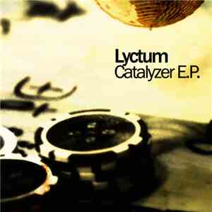Lyctum - Catalyzer E.P. download mp3